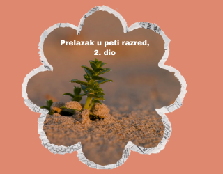 Prelazak u peti razred, drugi dio – higijena, samostalnost i ponašanje