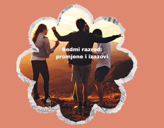 Sedmi razred: promjene i izazovi