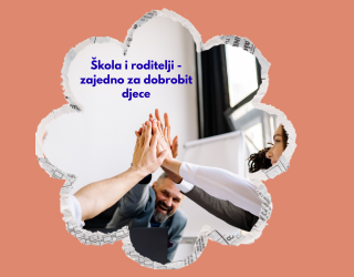 Škola i roditelji – zajedno za dobrobit djece
