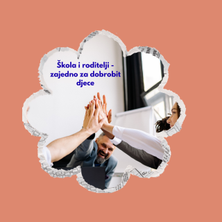 Škola i roditelji – zajedno za dobrobit djece